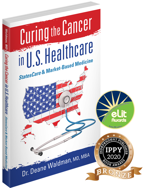 New book: "Curing the Cancer in U.S. Healthcare".